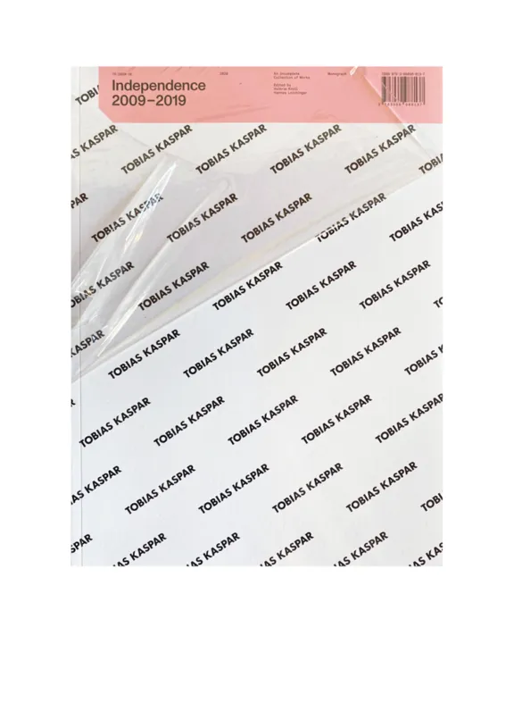 Tobias Kaspar monograph INDEPENDENCE & tote